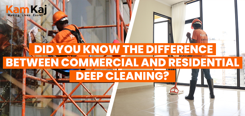 Did You Know the Difference Between Commercial and Residential Deep Cleaning?