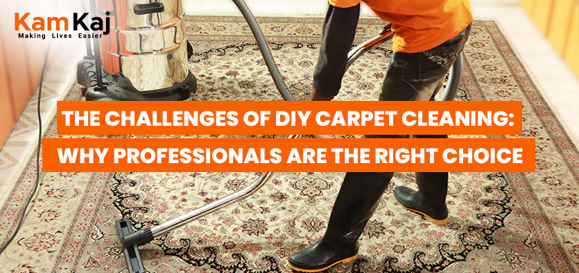 The Challenges of DIY Carpet Cleaning: Why Professionals Are the Right Choice